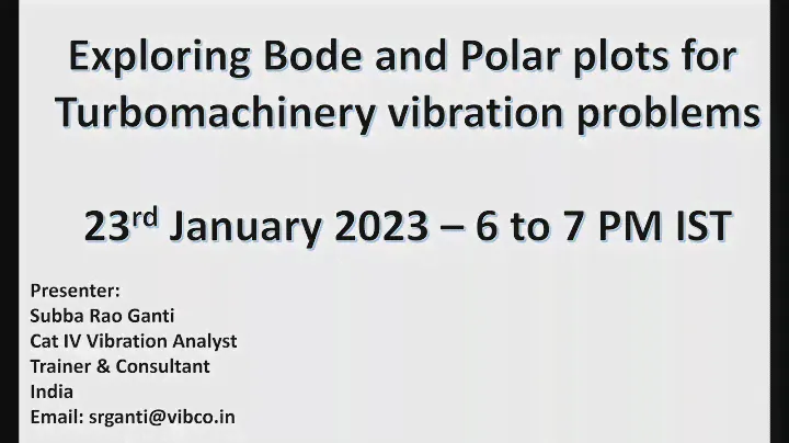Exploring Bode and Polar Plots for Turbomachinery Analysis by S.R Ganti MCS- Summit 2024